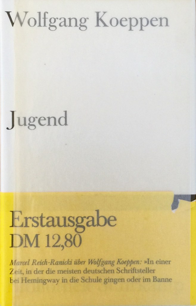 Erstausgabe von Koeppens "Jugend"